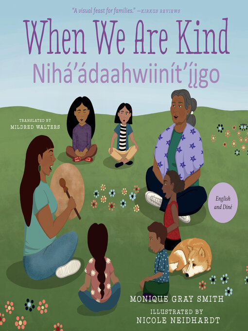 Cover image for When We Are Kind / Nihá'ádaahwiinít'íigo